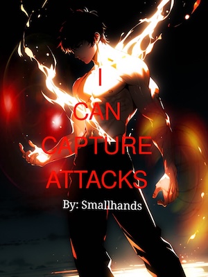 Read I Can Capture Attacks Light Novel Online