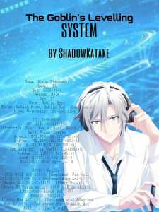 Read The Goblin's Leveling System! Light Novel Online