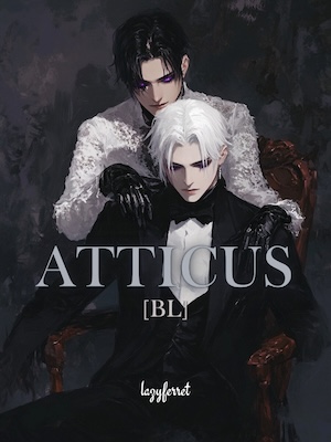 Read Atticus [BL] Light Novel Online