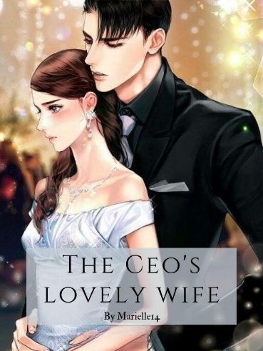 Read The CEO's Lovely Wife Light Novel Online