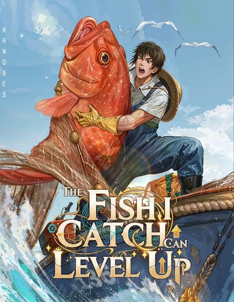 Read The Fish I Catch Can Level Up Light Novel Online
