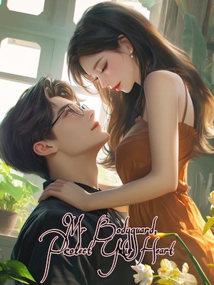 Read Mr Bodyguard, Protect Your Heart! Light Novel Online