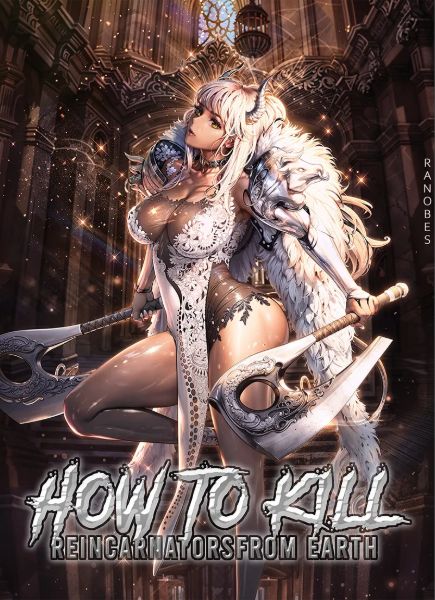 Read How to Kill Reincarnators from Earth Light Novel Online