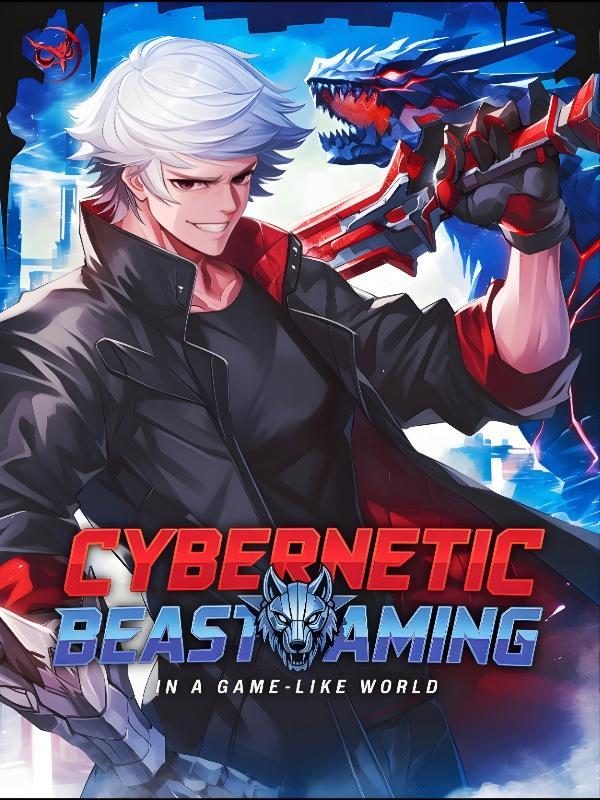 Read Cybernetic Beast Taming In A Game-like World Light Novel Online
