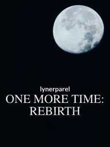 Read One More Time: Rebirth Light Novel Online