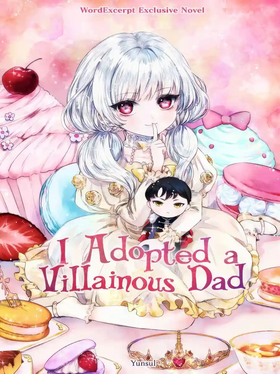 Read I Adopted A Villainous Dad Light Novel Online