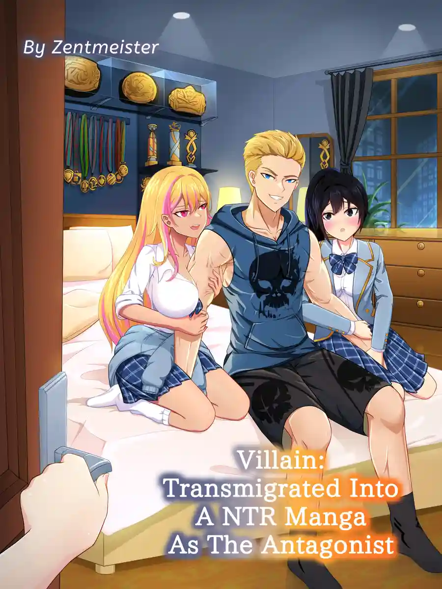 Read Villain: Transmigrated Into A NTR Manga As The Antagonist Light Novel Online