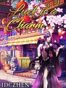 Read Luck is a Charm Light Novel Online