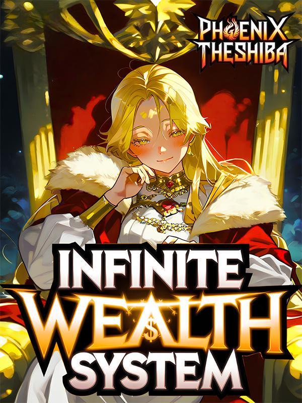 Read My Infinite Wealth System Light Novel Online