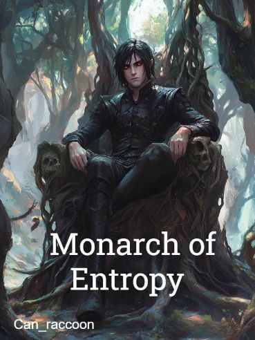 Read Monarch of Entropy Light Novel Online