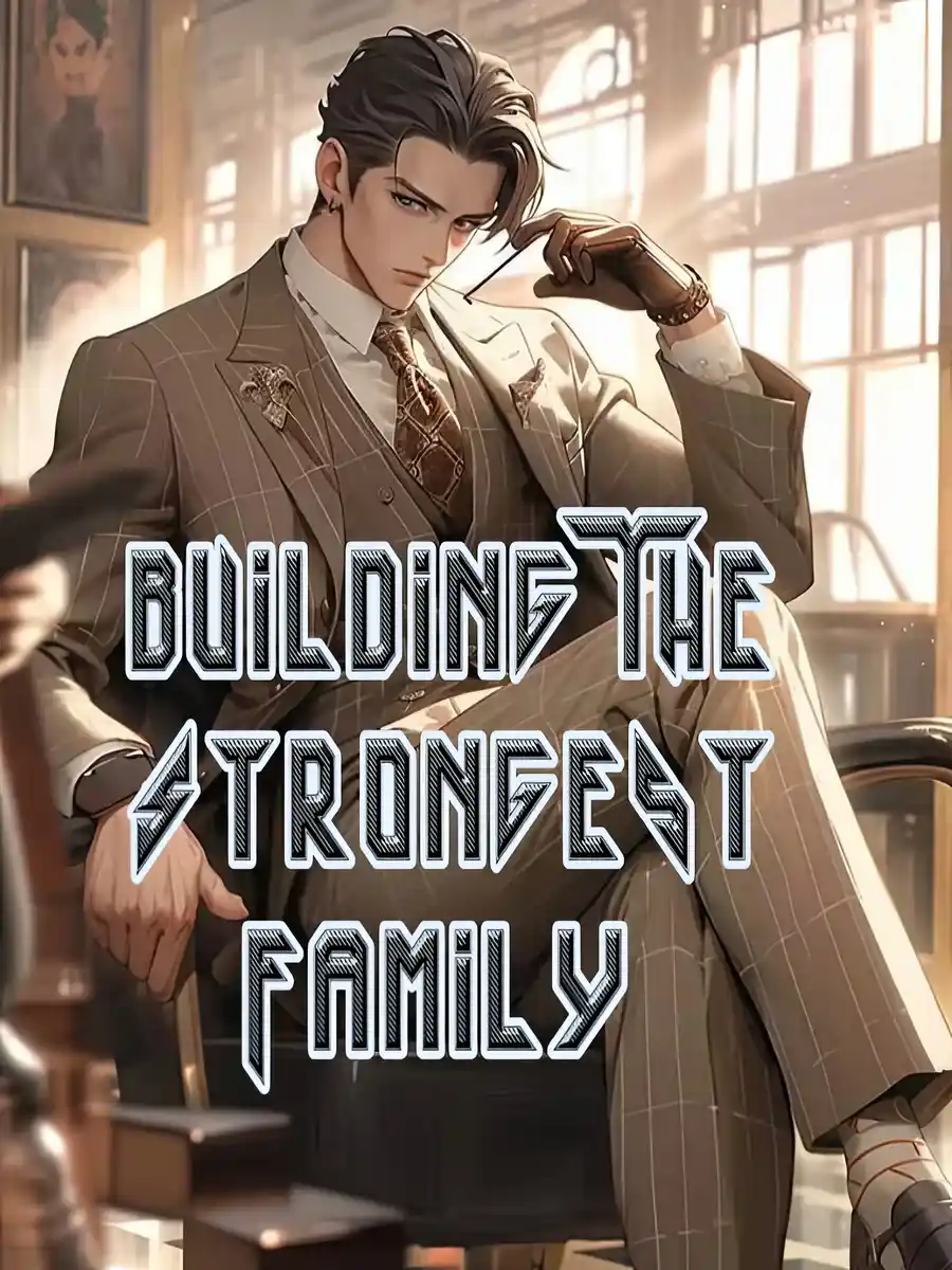 Read Building The Strongest Family Light Novel Online