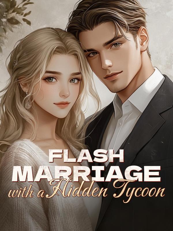 Read Flash Marriage with A Hidden Tycoon Light Novel Online