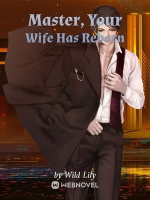 Read Master Xiao, Your Wife Has Reborn Light Novel Online