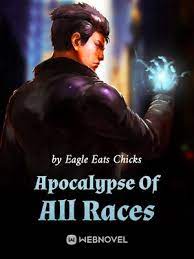 Read Apocalypse Of All Races Light Novel Online