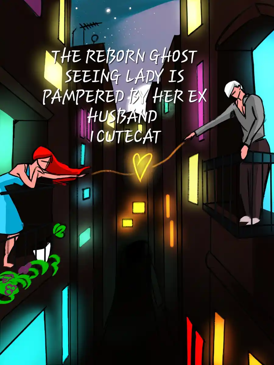 Read Reborn ghost seeing lady is pampered by her ex husband Light Novel Online