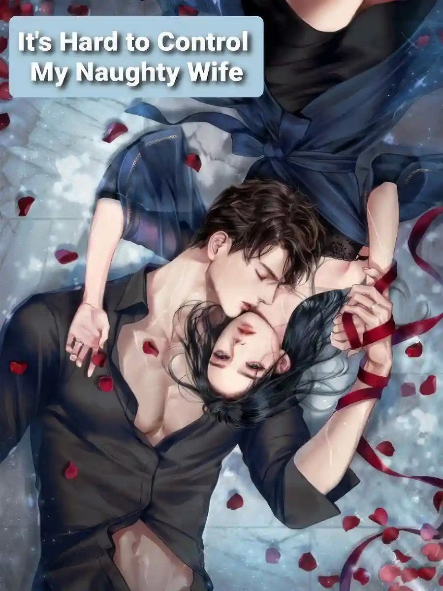 Read It's Hard to Control My Naughty Wife! Light Novel Online