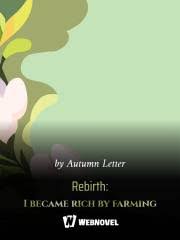 Read Rebirth: I became rich by farming Light Novel Online