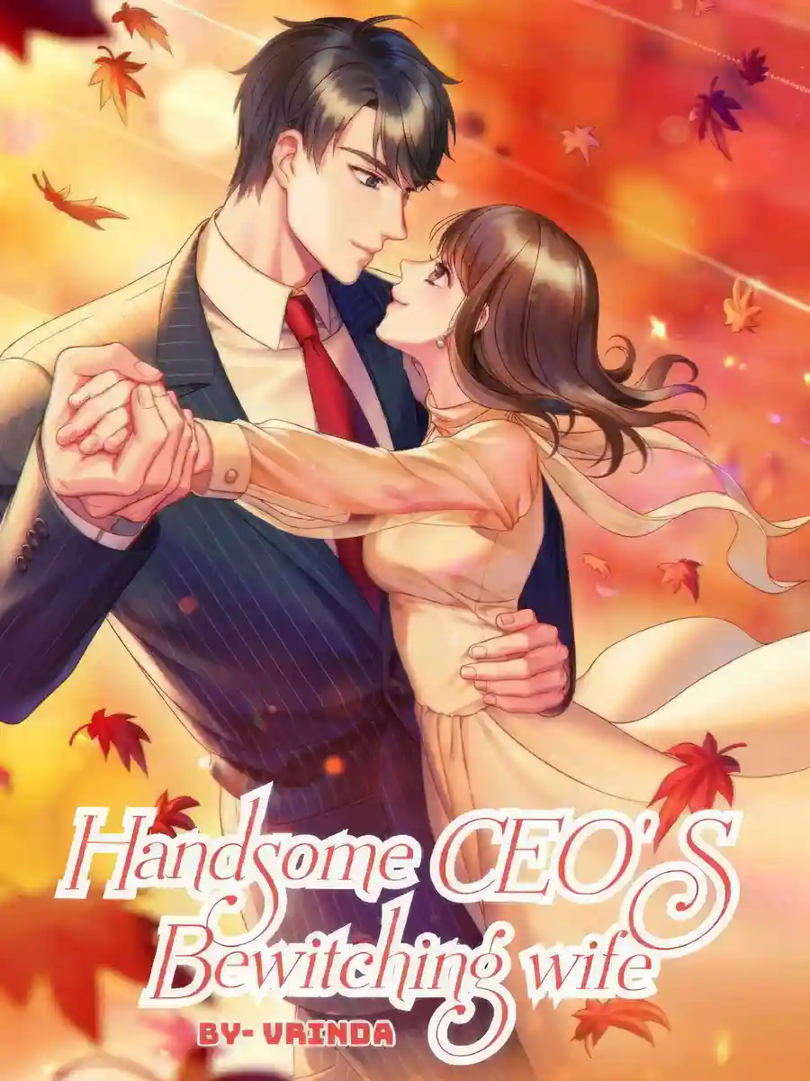 Read Handsome CEO'S Bewitching wife Light Novel Online