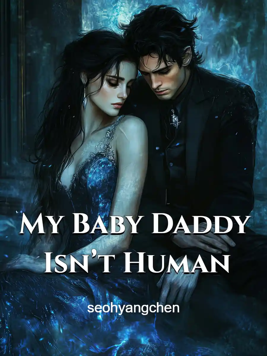 Download My Baby Daddy Isn’t Human EPUB, PDF, AZW3, MOBI eBook Cover