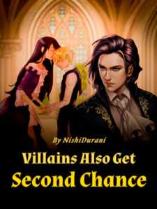 Read Villains also get Second chance Light Novel Online