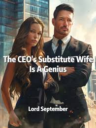 Read The CEO’s Substitute Wife Is A Genius Light Novel Online