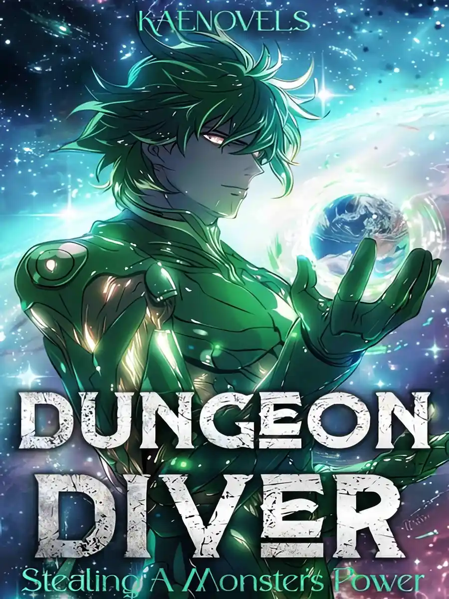Read Dungeon Diver: Stealing A Monster’s Power Light Novel Online
