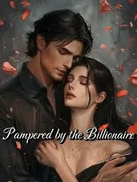 Read Pampered by the Billionaire Light Novel Online