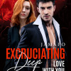 Read Excruciating Deep Love with You Light Novel Online