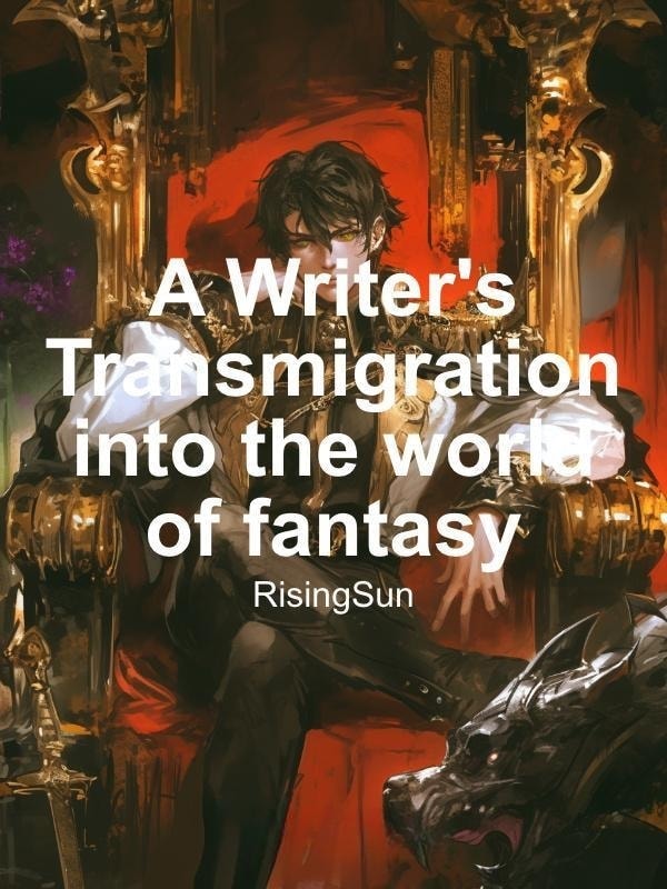 Read A Writer's Transmigration into the world of fantasy Light Novel Online