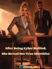 Read After Being Cyber Bullied, She Reveals Her True Identity Light Novel Online