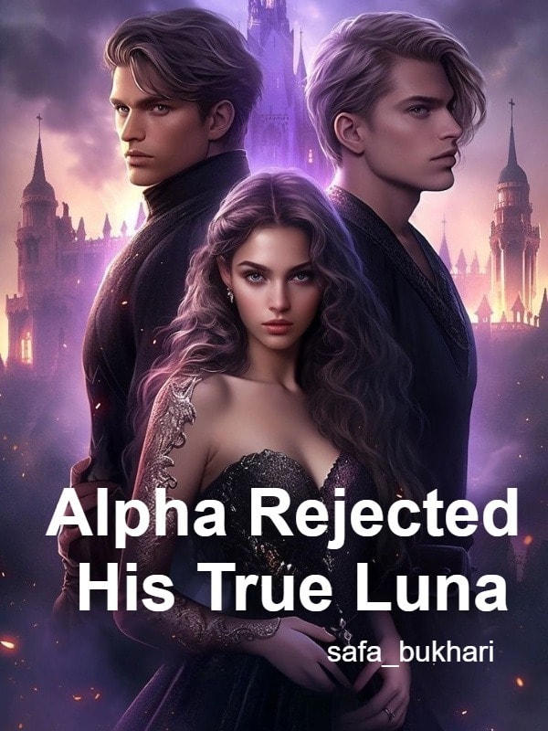 Read Alpha Rejected His True Luna Light Novel Online