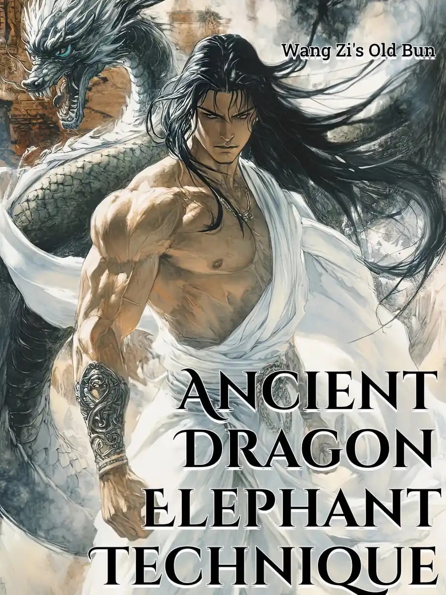 Read Ancient Dragon Elephant Technique Light Novel Online
