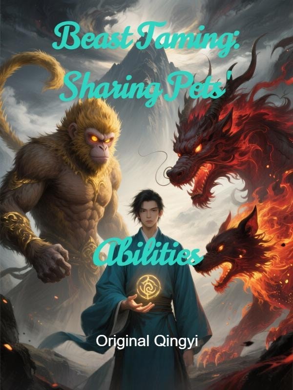 Read Beast Taming: Sharing Pets' Abilities Light Novel Online