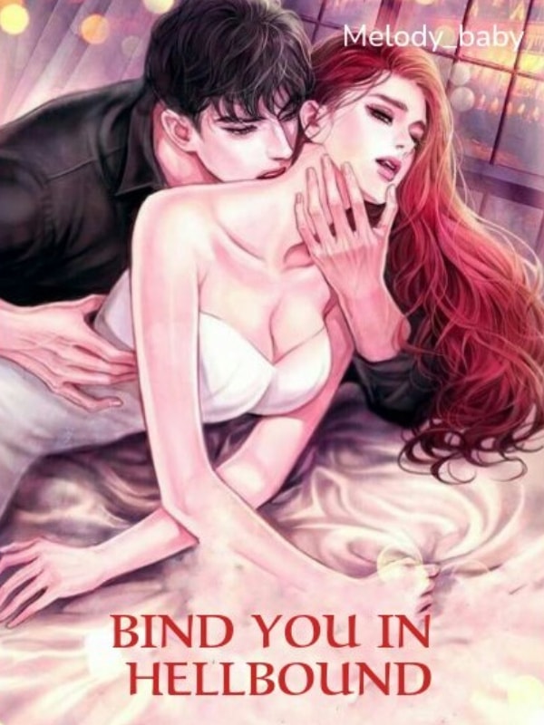 Read Bind you in hellbound Light Novel Online
