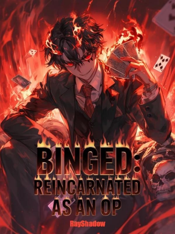Read BINGED: Reincarnated as an OP Light Novel Online