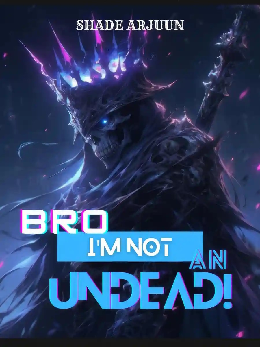 Read Bro, I'm not an Undead! Light Novel Online