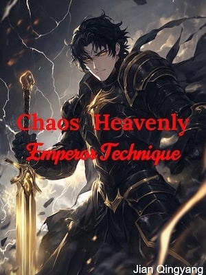 Read Chaos Heavenly Emperor Technique Light Novel Online