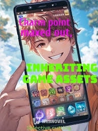 Read Charm point maxed out, inheriting game assets Light Novel Online