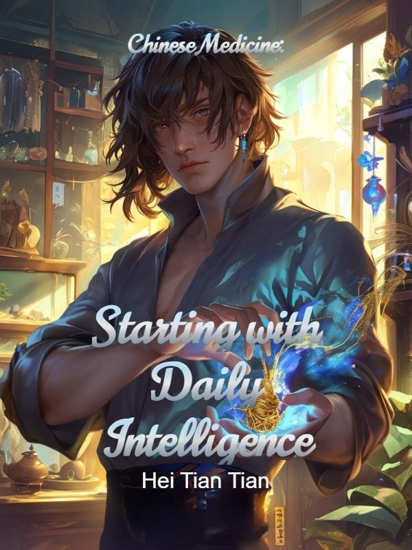 Read Chinese Medicine: Starting with Daily Intelligence Light Novel Online