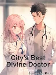 Read City’s Best Divine Doctor Light Novel Online