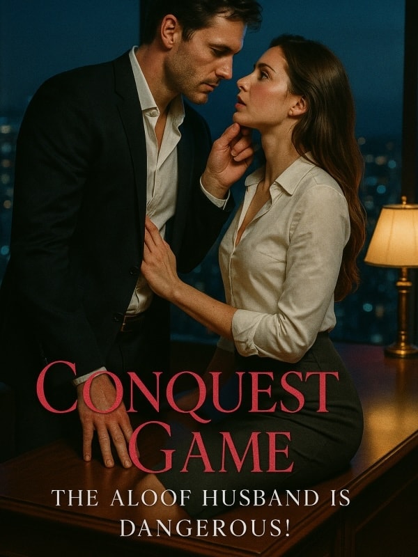 Read Conquest Game: The Aloof Husband is Dangerous! Light Novel Online