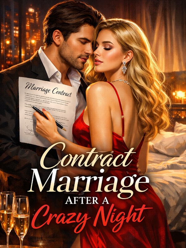 Read Contract Marriage After a Crazy Night Light Novel Online