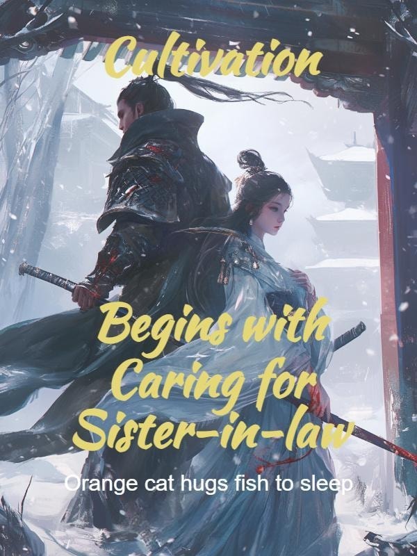 Read Cultivation Begins with Caring for Sister-in-law Light Novel Online