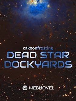 Read Dead Star Dockyards Light Novel Online