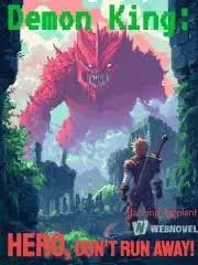 Read Demon King: Hero, don’t run away! Light Novel Online