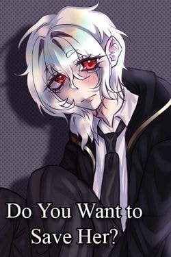 Read Do You Want to Save Her? Light Novel Online
