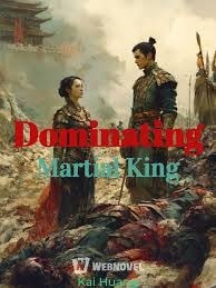 Read Dominating Martial King Light Novel Online