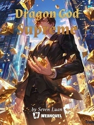 Read Dragon God Supreme Light Novel Online