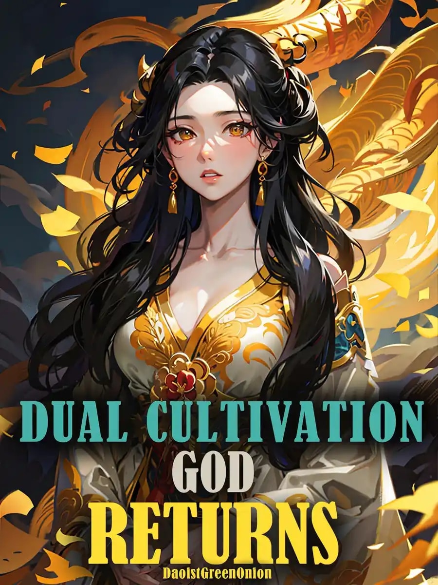 Read Dual Cultivation God Returns Light Novel Online