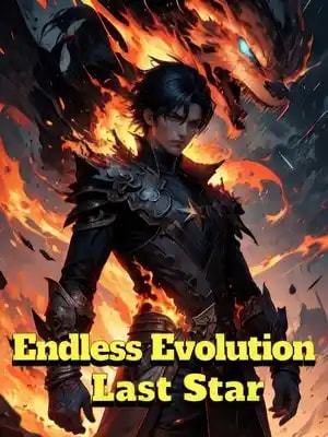 Read Endless Evolution: Last Star Light Novel Online